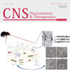 CNS Neuroscience & Therapeutics